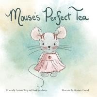 bokomslag Mouse's Perfect Tea