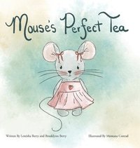 bokomslag Mouse's Perfect Tea