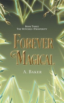 A Baker - Forever Magical, Häftad