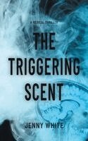 Jenny White - Triggering Scent, Häftad