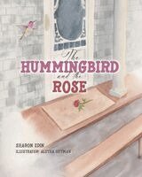 Sharon Edin - Hummingbird and the Rose, Häftad. Tillgänglighet: Lägg i varukorg