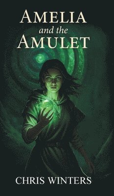 Chris Winters - Amelia and the Amulet, Inbunden