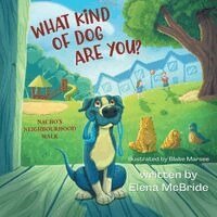 Elena McBride - What Kind of Dog Are You?, Häftad