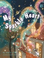 Mara Trilby - My Sparkle Heart, Häftad