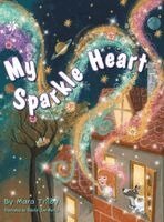 Mara Trilby - My Sparkle Heart, Inbunden