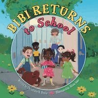 Christiane N Dunia - Bibi Returns to School, Häftad