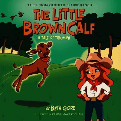 The Little Brown Calf: A Tale of Triumph