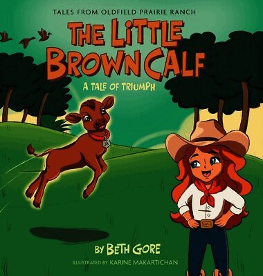 The Little Brown Calf: A Tale of Triumph