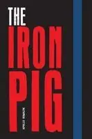 Apollo Kowalyk - Iron Pig, Häftad. Tillgänglighet: Lägg i varukorg