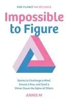Annie M - Impossible to Figure, Häftad. Tillgänglighet: Lägg i varukorg