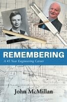 Remembering: A 45 Year Engineering Career