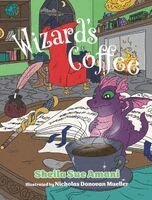 Sheila Sue Amani - Wizard's Coffee, Inbunden