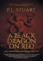 P L Stuart - Black Dragon on Red, Inbunden