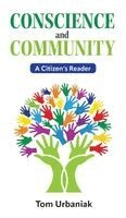 Tom Urbaniak - Conscience and Community, Inbunden