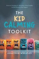 Jonathan Wheatley - Kid Calming Toolkit, Häftad