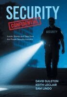 David Sulston, Keith LeClair, Sam Lindo - Security Confidential, Inbunden. Tillgänglighet: Lägg i varukorg