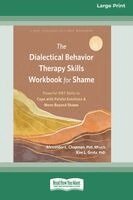 Alexander L Chapman - Dialectical Behavior Therapy Skills Workbook for Shame, Häftad