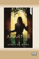 Lynette Noni - Akarnae: Book 1 of The Medoran Chronicles (Dyslexia-Friendly Edition), Häftad