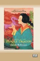 Carole Wilkinson - Dragonkeeper 2: Garden of the Purple Dragon (Dyslexia-Friendly Edition), Häftad