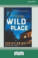 bokomslag Wild Place (Large Print 16 Pt Edition)