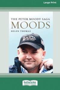 bokomslag Moods: The Peter Moody Saga (Large Print 16 Pt Edition)