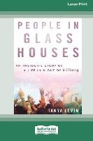 bokomslag People In Glass Houses: An insider's story of a life in and out of Hillsong (Large Print 16 Pt Edition)