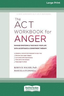 Robyn D Walser - ACT Workbook for Anger, Häftad