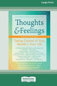 bokomslag Thoughts and Feelings: Taking Control of Your Moods and Your Life (16pt Large Print Format)