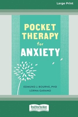 bokomslag Pocket Therapy for Anxiety: Quick CBT Skills to Find Calm [Large Print 16 Pt Edition]