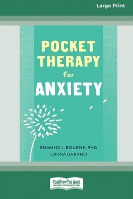 Pocket Therapy for Anxiety: Quick CBT Skills to Find Calm [Large Print 16 Pt Edition] 1