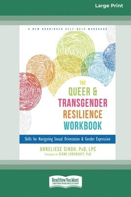 Anneliese A Singh - Queer and Transgender Resilience Workbook, Häftad