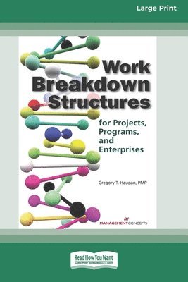 bokomslag Work Breakdown Structures for Projects, Programs, and Enterprises (16pt Large Print Format)