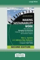 bokomslag Making Sustainability Work: Best Practices in Managing and Measuring Corporate Social, Environmental, and Economic Impacts: Second Edition [LP 16