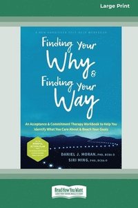 bokomslag Finding Your Why and Finding Your Way