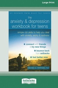 bokomslag The Anxiety and Depression Workbook for Teens