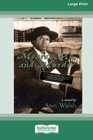 Ann Walsh - Moses, Me, and Murder, Häftad