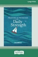 Broadstreet Publishing Group LLC - Prayers & Promises for Daily Strength (16pt Large Print Edition), Häftad