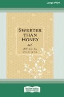 Broadstreet Publishing Group LLC - Sweeter than Honey, Häftad