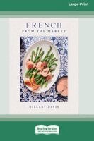 Hillary Davis Bates, Sheena Bates - French from the Market (16pt Large Print Edition), Häftad