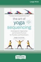 Sage Rountree - Art of Yoga Sequencing, Häftad