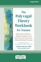Arielle Schwartz - Polyvagal Theory Workbook for Trauma, Häftad