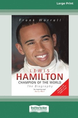 Lewis Hamilton: Champion of the World: The Biography [Standard Large Print 16 Pt Edition] 1