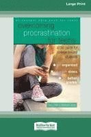 bokomslag Overcoming Procrastination for Teens: A CBT Guide for College-Bound Students [Standard Large Print 16 Pt Edition]