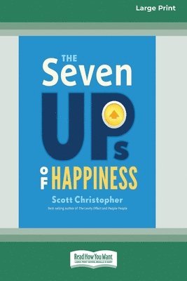 bokomslag The Seven UPs of Happiness [Standard Large Print 16 Pt Edition]