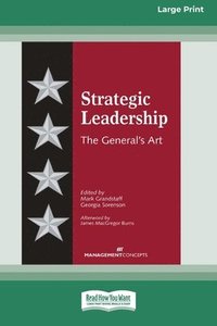 bokomslag Strategic Leadership: The General's Art [Large Print 16 Pt Edition]