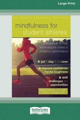 Gina M Biegel, Todd H Corbin - Mindfulness for Student Athletes, Häftad