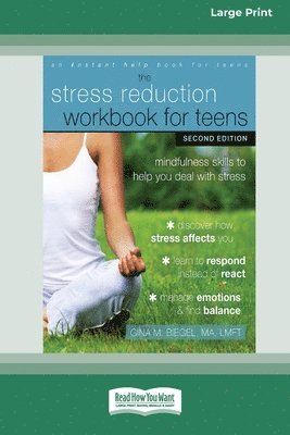 Gina M Biegel - Stress Reduction Workbook for Teens, Häftad