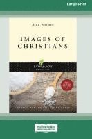 bokomslag Images of Christians [Standard Large Print 16 Pt Edition]