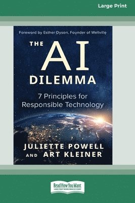 The AI Dilemma: 7 Principles for Responsible Technology [Standard Large Print] 1