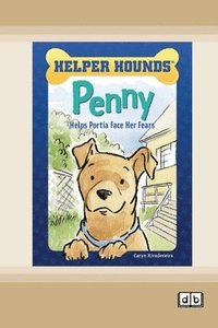 bokomslag Penny Helps Portia Face Her Fears [Dyslexic Edition]